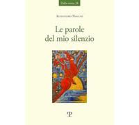 Le parole del mio silenzio