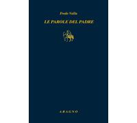 Le parole del padre - Valla Fredo