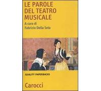 Le parole del teatro musicale