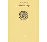 Le parole del tempo [Paperback] Vergoni, Gilberto