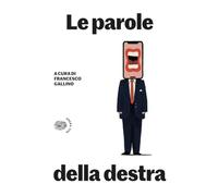 Le parole della destra