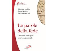 Le parole della fede. Glossario teologico iterconfessionale