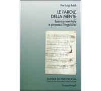 Le parole della mente. Lessico mentale e processi linguistici