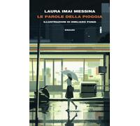 Le parole della pioggia - 2025 - Einaudi (Supercoralli)