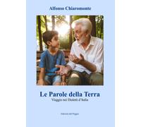 Le Parole della Terra: Viaggio nei Dialetti d'Italia [Paperback] [Nov 20, 2024]