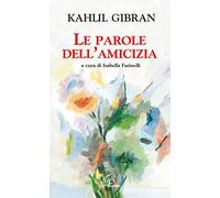 Le parole dell'amicizia