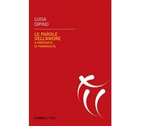 Le parole dell'amore. A proposito di femminilità