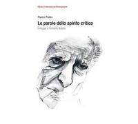Le parole dello spirito critico. Omaggio a Norberto Bobbio