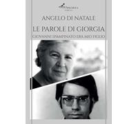 Le parole di Giorgia. Giovanni Spampinato era mio figlio