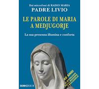 Le parole di Maria a Medjugorje