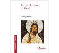 Le Parole dure di Gesù
