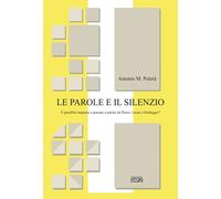 Le parole e il silenzio. È possibile imparare a pensare a partire da Pierce, Lac