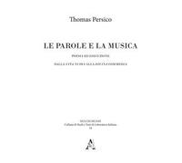 Le parole e la musica. Poesia ed esecuzione dalla Vita nuova alla Divina Commedia