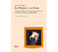 Le parole e le cose. Antonio Cariglia nei consigli comunali di Pistoia e Firenze