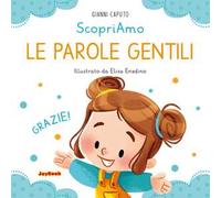 Le parole gentili. Ediz. a colori