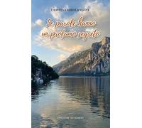 Le parole hanno un profumo segreto