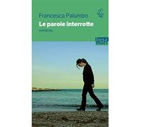 Le parole interrotte