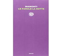 Le parole, la notte