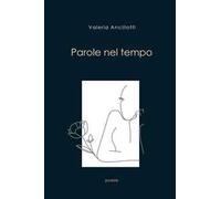 Le parole mi sono amiche