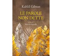 Le parole non dette. Nuova ediz.