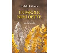 Le parole non dette. Nuova ediz.