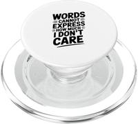 Le parole non possono esprimere quanto non mi importa PopSockets PopGrip per MagSafe