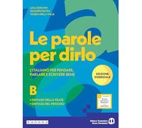 Le parole per dirlo. Ediz. Essenziale. Sintassi. Per la Scuola media. Con e-book. Con espansione online