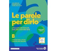 Le parole per dirlo. Ediz. Separata Verde. Con Per la Scuola media. Con e-book. Con espansione online