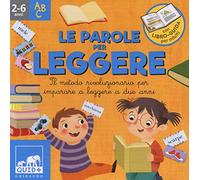 Le parole per leggere. Il metodo rivoluzionario per imparare a leggere a d...