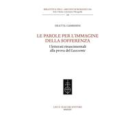 Le parole per l'immagine della sofferenza. I letterati rinascimentali alla prova