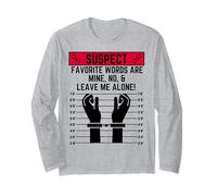 Le Parole preferite sospette Sono Le Mie No e lasciami in Pace Maglia a Manica