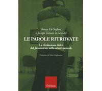 Le parole ritrovate. La rivoluzione dolce del «fareassieme» nella salute mentale