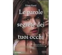 Le parole segrete dei tuoi occhi