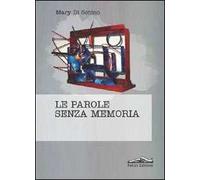 Le parole senza memoria
