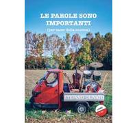 Le parole sono importanti (per tacer della musica). Con CD-Audio
