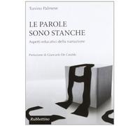 Le parole sono stanche