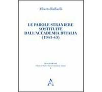 Le parole straniere sostituite dall'Accademia d'Italia (1941-43)