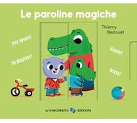 Le paroline magiche. Ediz. a colori