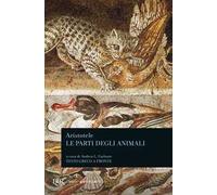 Le parti degli animali. Testo greco a fronte