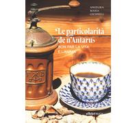 Le particolarità de n'Antaru. Bon par la vita e l'anima - [Effekt]