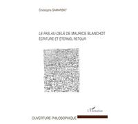 LE PAS AU DELA DE MAURICE BLANCHOT ECRITURE ET ETERNEL RETOUR