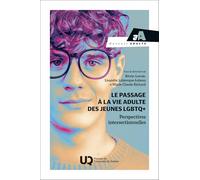 Le passage à la vie adulte des jeunes LGBTQ+: Perspectives intersectionnelles 2025