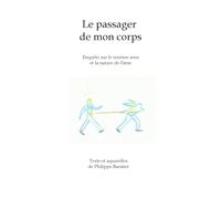 Le passager de mon corps