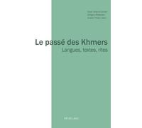 Le passé des Khmers (Copertina rigida)
