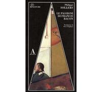 Le passioni di Francis Bacon