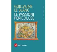 Le passioni pericolose