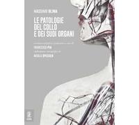 Le patologie del collo e dei suoi organi