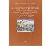 "Le patriotisme et le courage". La repubblica napoletana del 1799 nei manoscritt