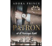 Le Patron et le Mariage Raté