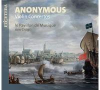 Ann Cnop Anonymous: Violin Concertos (CD) Album